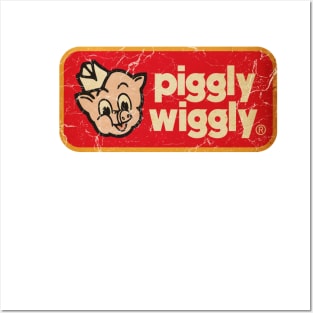 Piggly Wiggly yesss Posters and Art